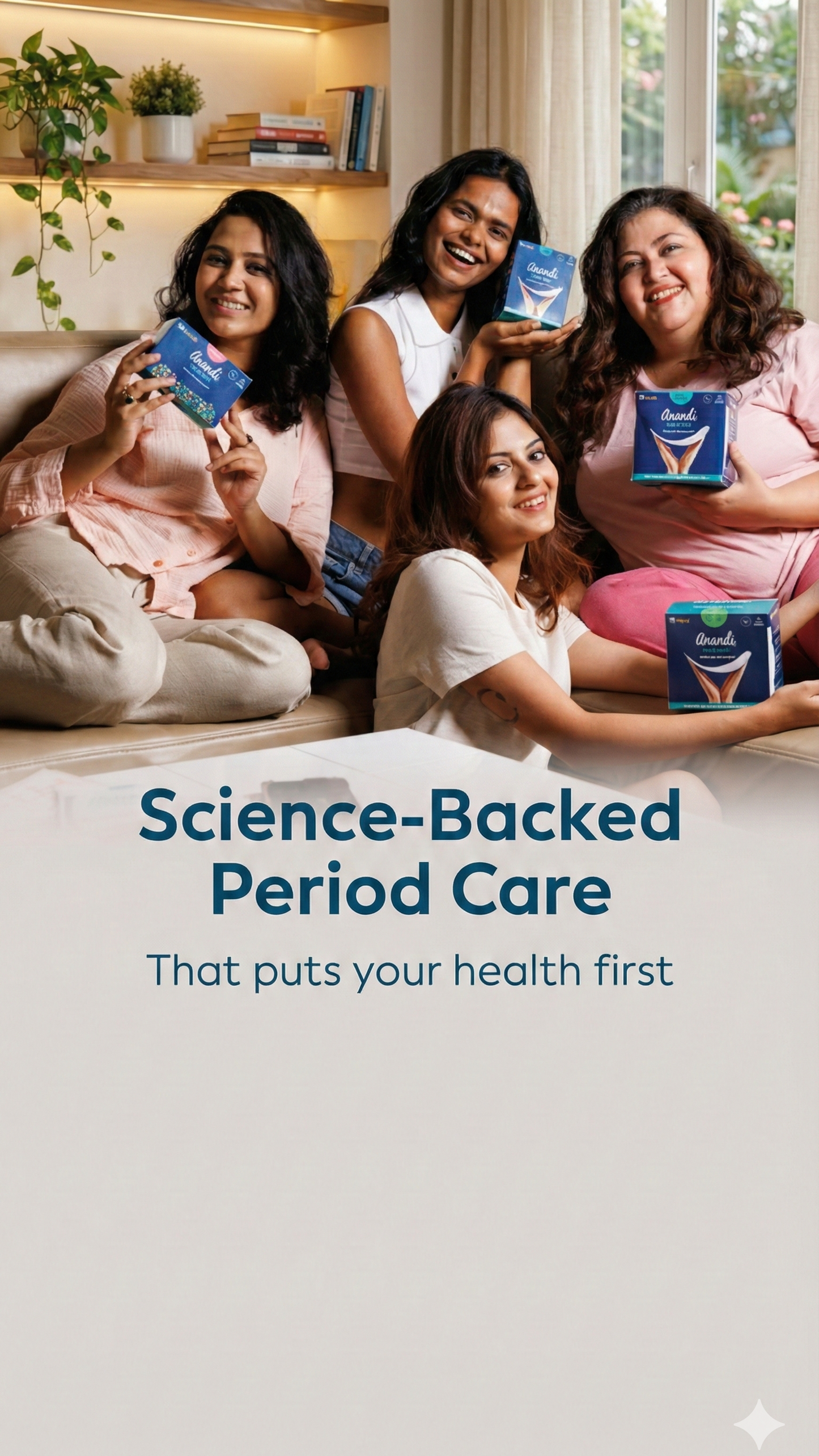 Four women sitting together holding containers with text about science-backed period care.